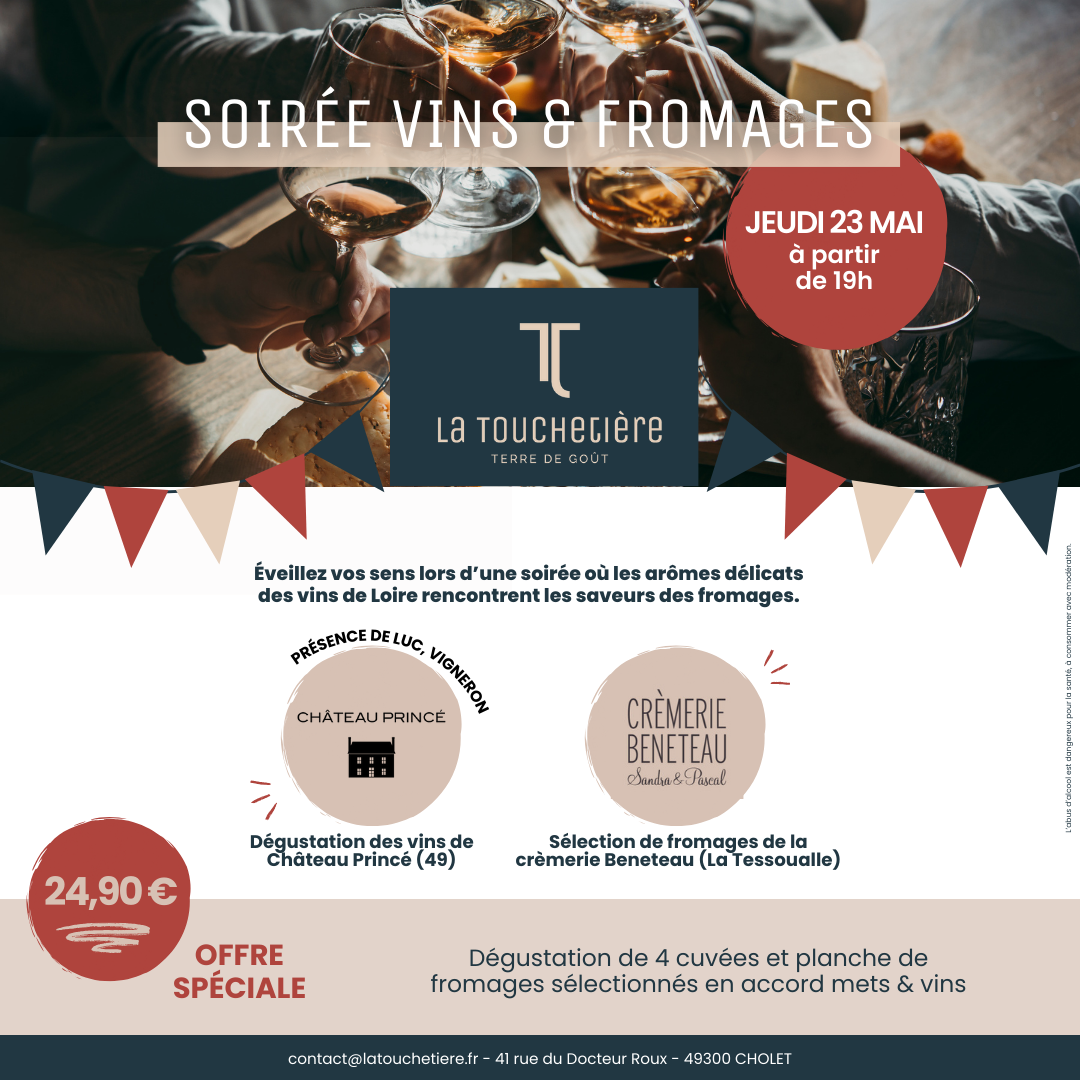 Dégustation de 4 cuvées et planche de fromages sélectionnés en accord mets & vins la Touchetière cholet