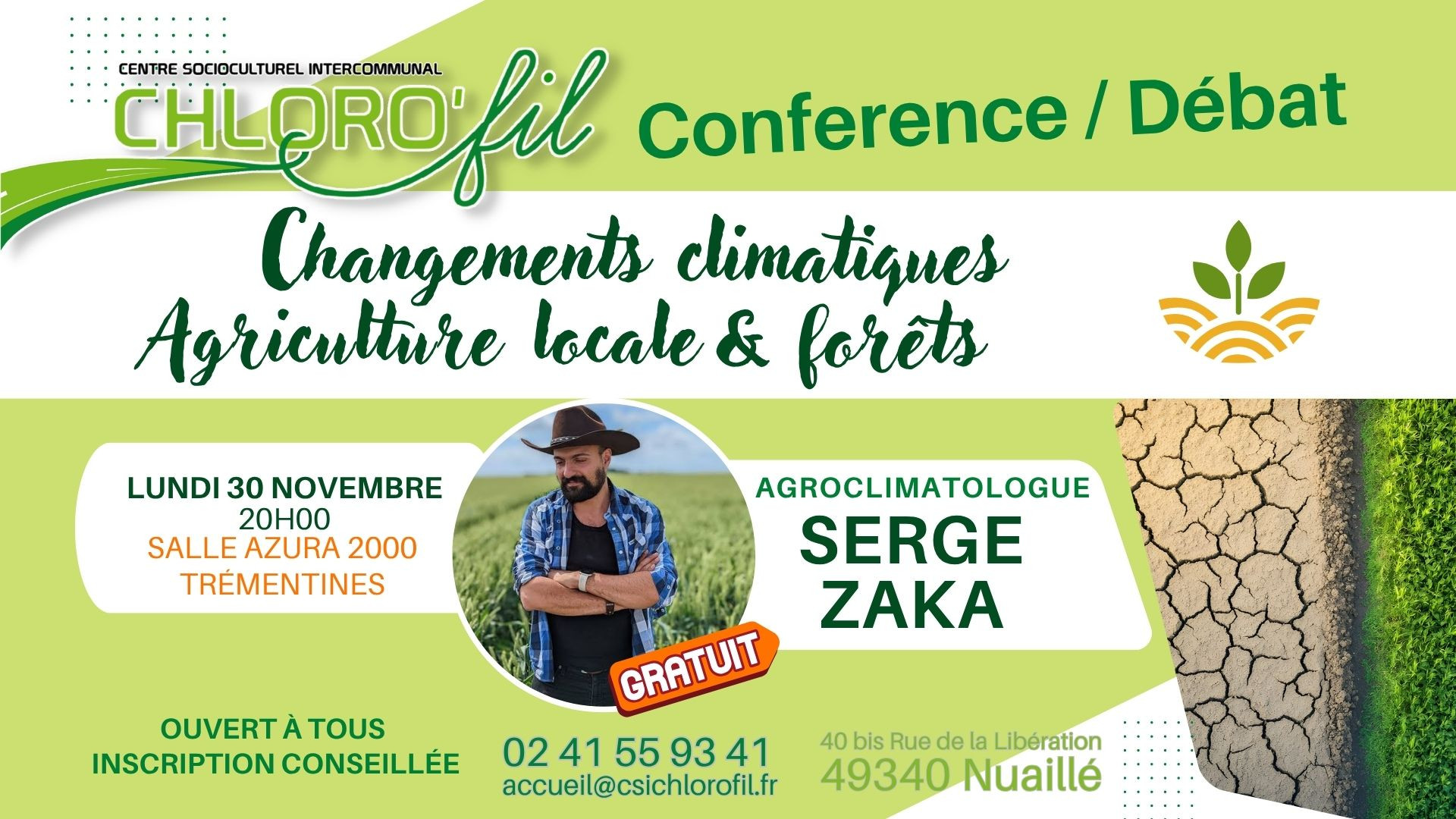 Conférence Débat par Serge Zaka - Changement climatique, agriculture et forêts - CHOLET - 49 - © CSI Chloro'Fil Conférence Débat par Serge Zaka - Changement climatique, agriculture et forêts - CHOLET - 49