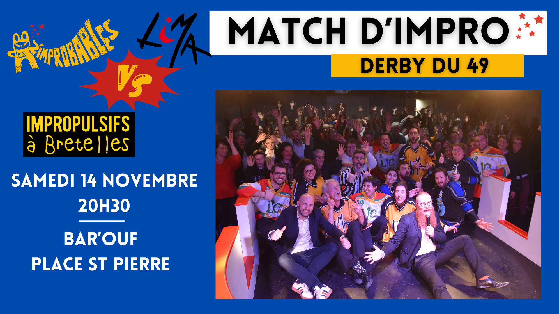 Match d'impro Derby du 49 (49) CHOLET