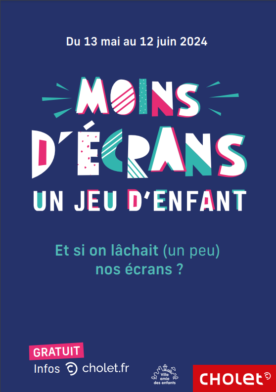 Agenda manifestation Cholet Moins d'écrans un jeu d'enfant