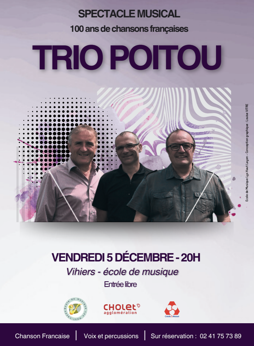 Trio Poitou, spectacle musical : 100 ans de chansons françaises - © Ecole de musique - Vihiers Trio Poitou, spectacle musical : 100 ans de chansons françaises