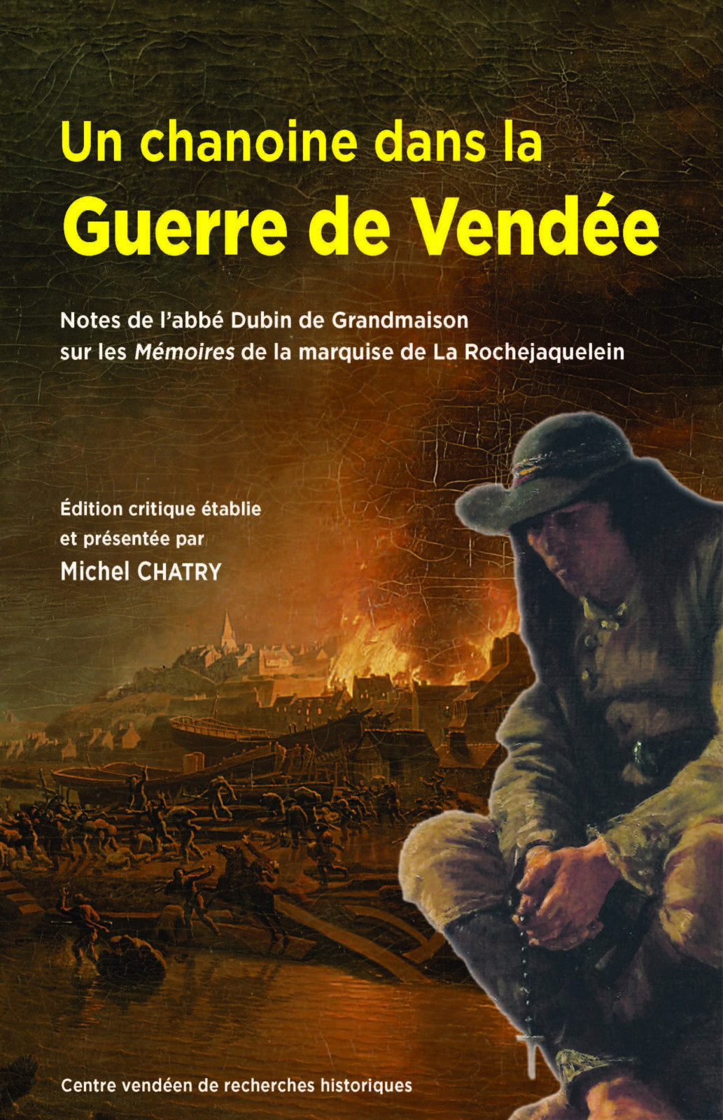 Un Chanoine dans la Guerre de Vendée