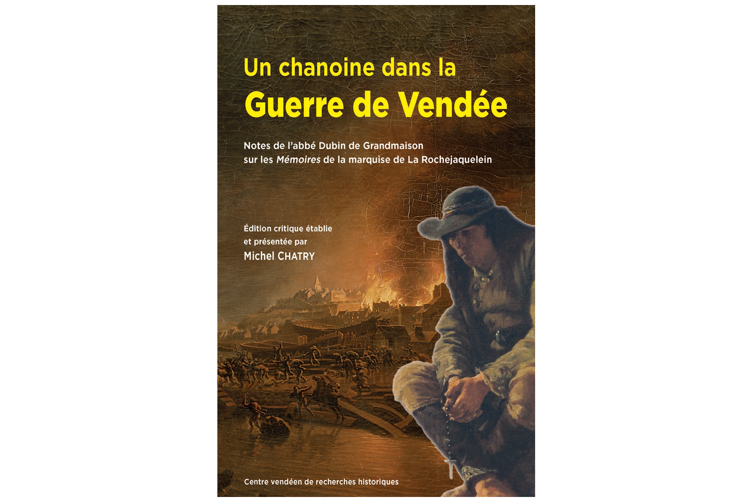 Un Chanoine dans la Guerre de Vendée