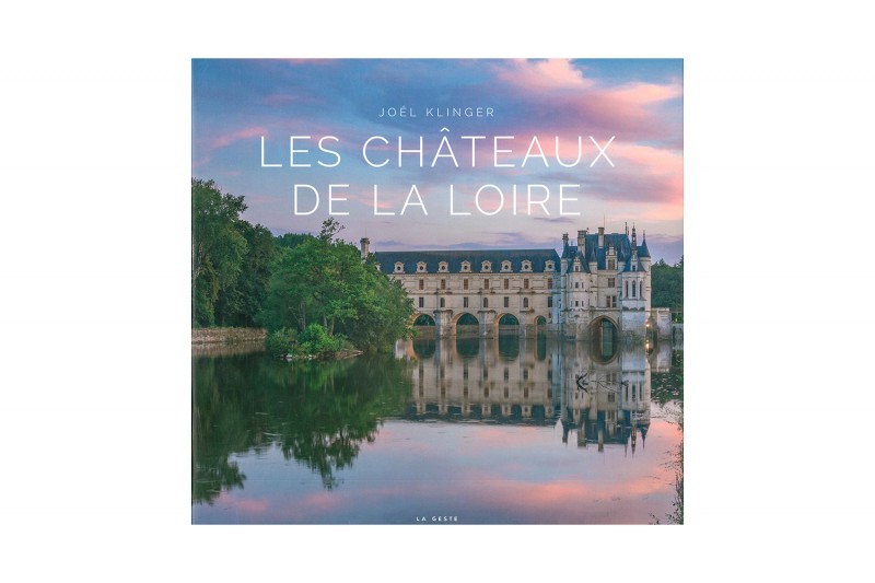 Les Châteaux de la Loire - beau livre