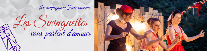 Les Swinguettes vous parlent d'amour - © Camille OGER Les Swinguettes vous parlent d'amour